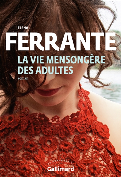 vie mensongère des adultes (La) | Ferrante, Elena