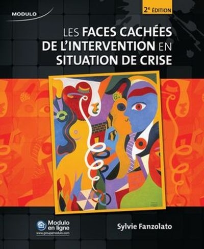 faces cachées de l’intervention en situation de crise (Les) | Fanzolato, Sylvie