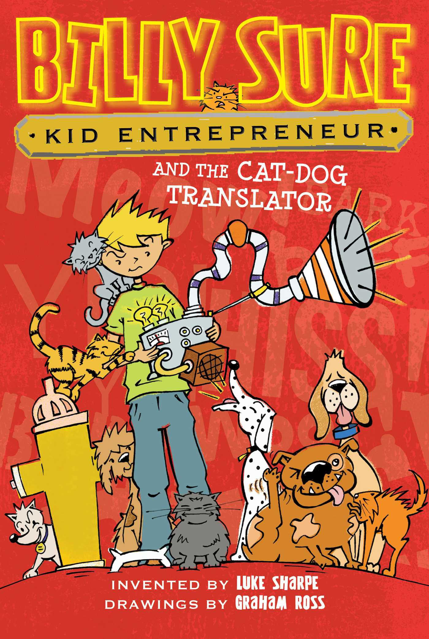 Billy Sure Kid Entrepreneur and the Cat-Dog Translator | Sharpe, Luke