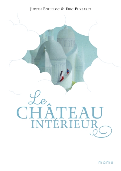 Château intérieur (Le) | Bouilloc, Judith
