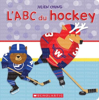 ABC du hockey (L') | Chung, Julien