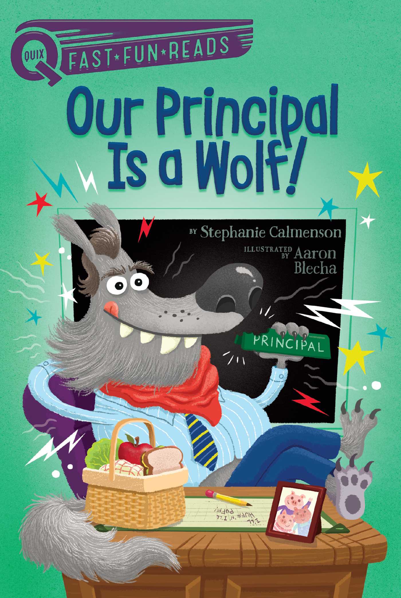 Our Principal Is a Wolf! | Calmenson, Stephanie