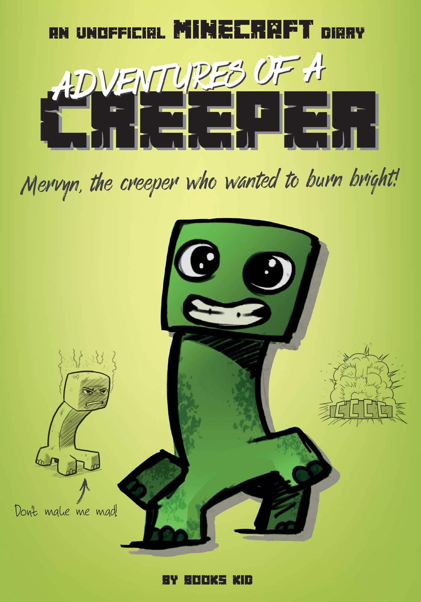 Adventures of a Creeper: An Unofficial Minecraft Diary | Kid, Books