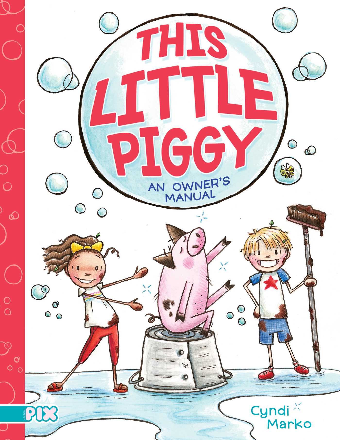 This Little Piggy : An Owner's Manual | Marko, Cyndi