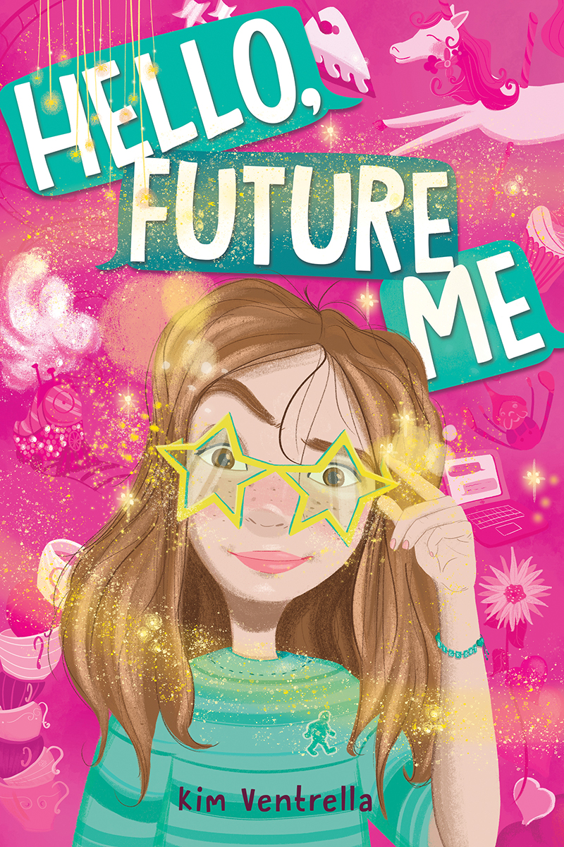 Hello, Future Me | Ventrella, Kim
