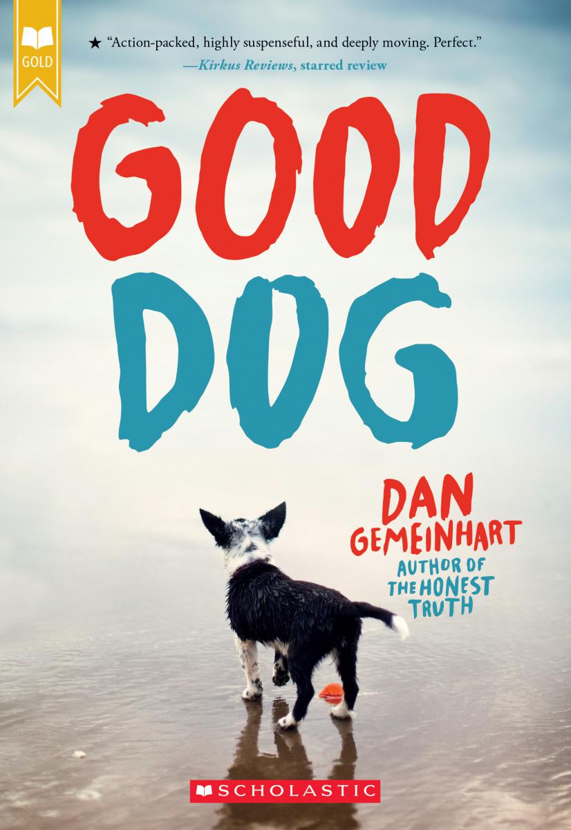 Good Dog | Gemeinhart, Dan