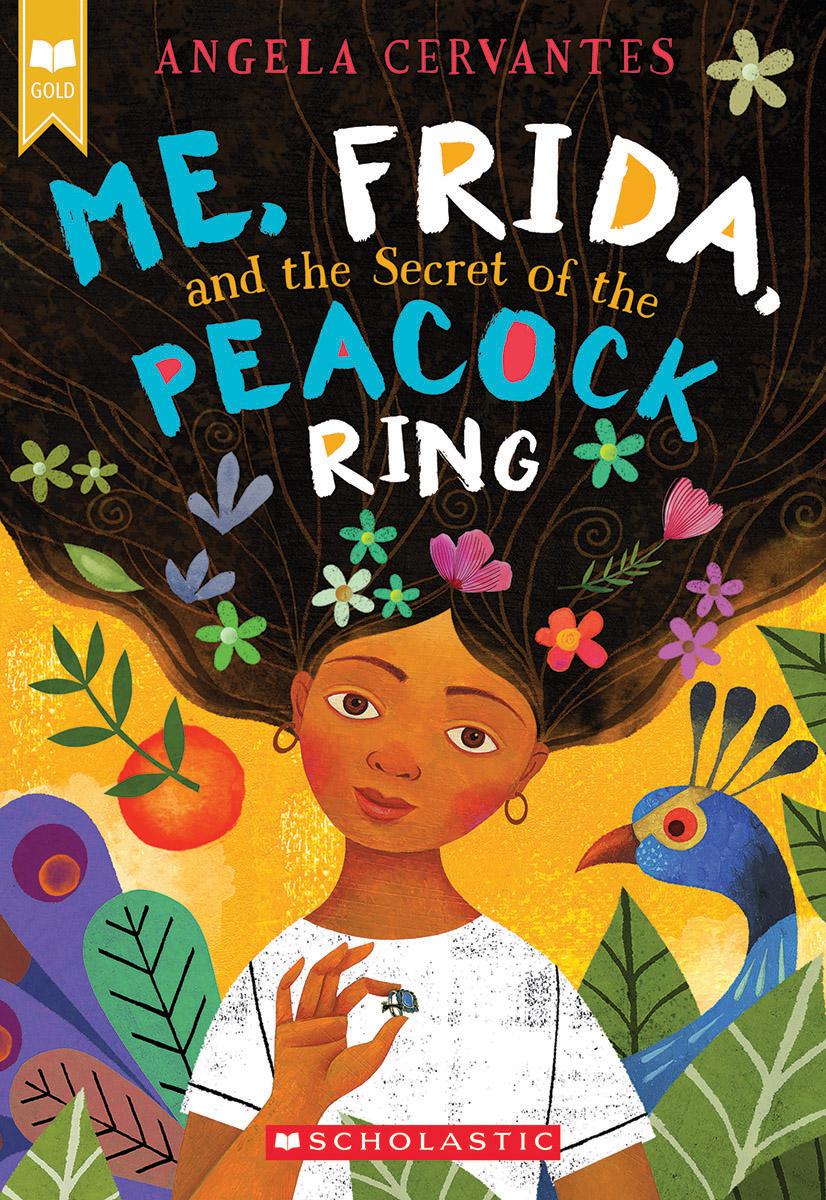 Me, Frida, and the Secret of the Peacock Ring | Cervantes, Angela