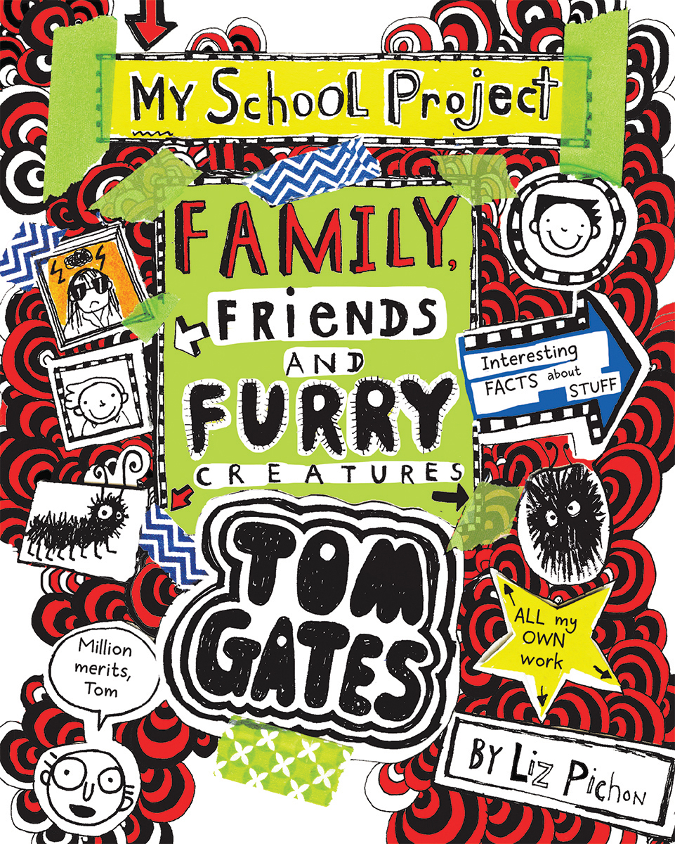 Tom Gates T.12 - Family, Friends and Furry Creatures | Pichon, Liz