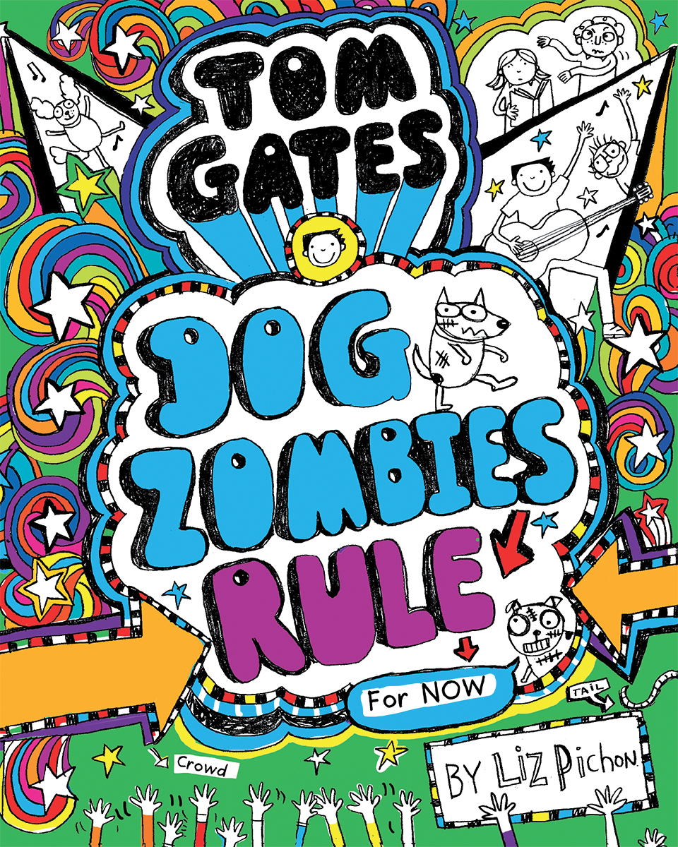 Tom Gates T.11 - DogZombies Rule (For Now) | Pichon, Liz