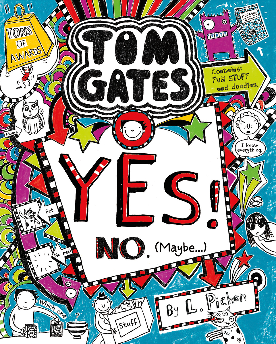 Tom Gates T.08 - YES! No. (Maybe...) | Pichon, Liz