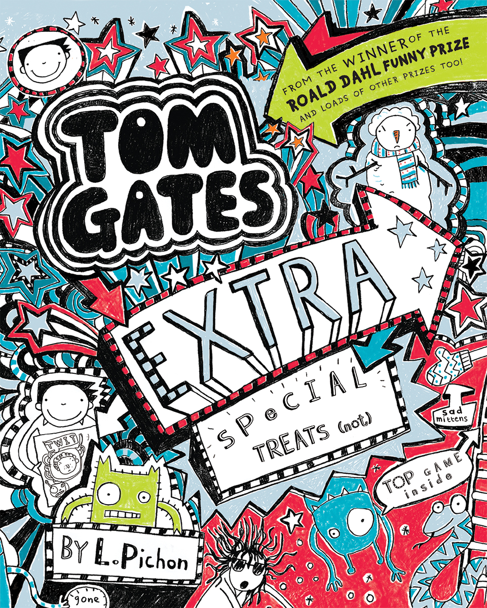 Tom Gates T.06 - Extra Special Treats (not) | Pichon, Liz