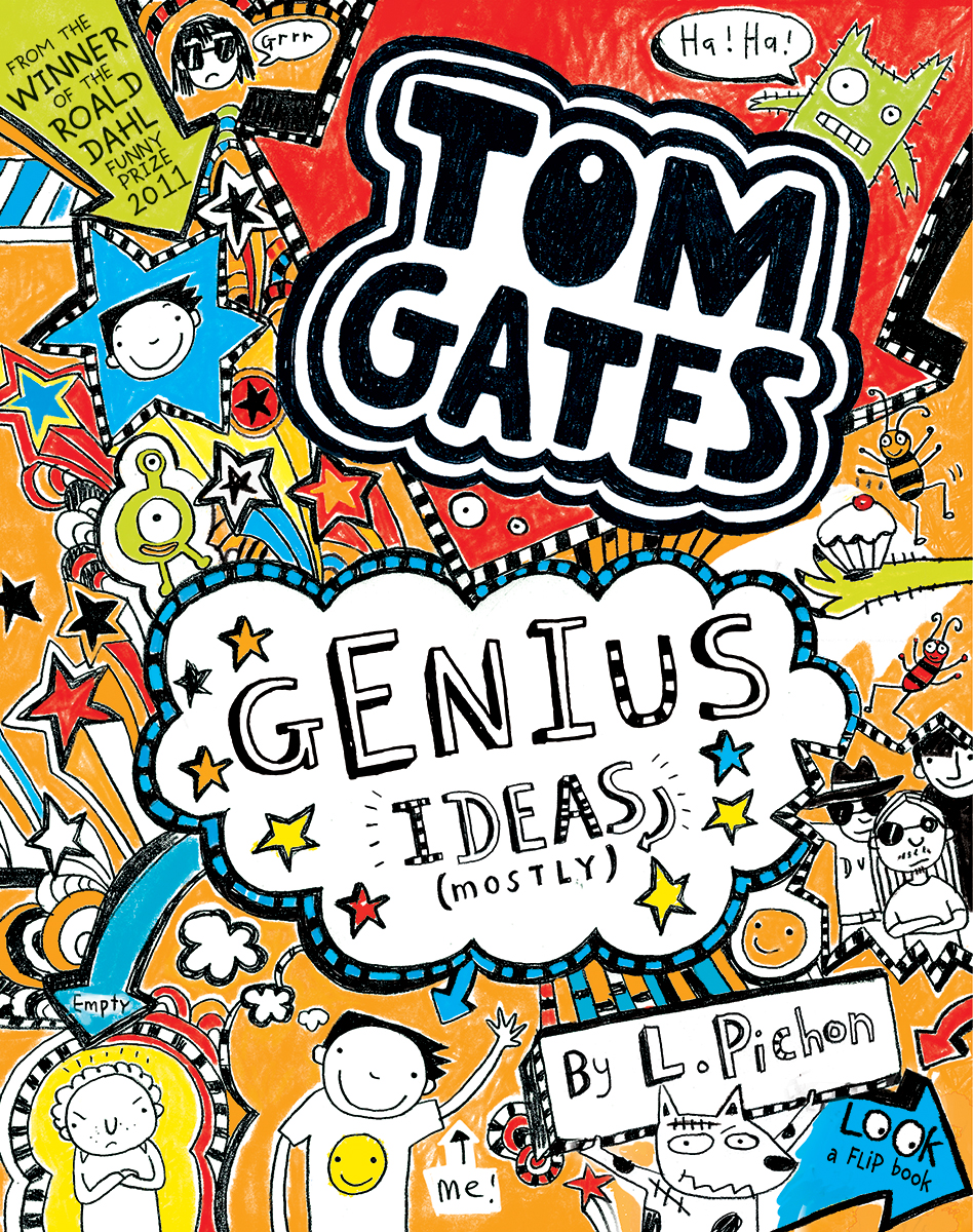 Tom Gates T.04 - Genius Ideas (Mostly) | Pichon, Liz