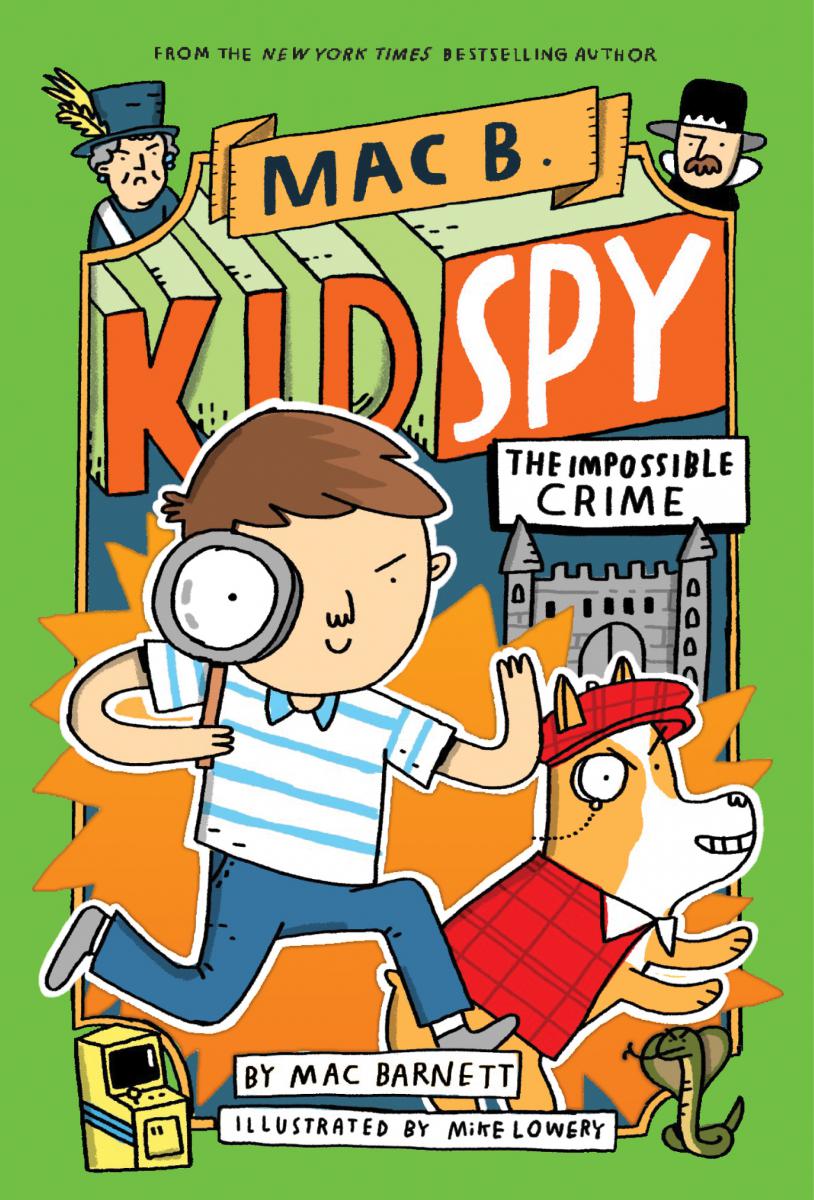 Mac B., Kid Spy T.02 - The Impossible Crime | Barnett, Mac
