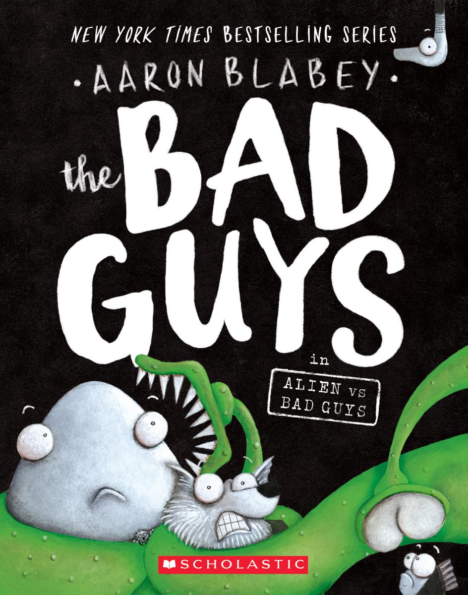 Bad Guys (The) T.06 - The Bad Guys in Alien vs Bad Guys | Blabey, Aaron