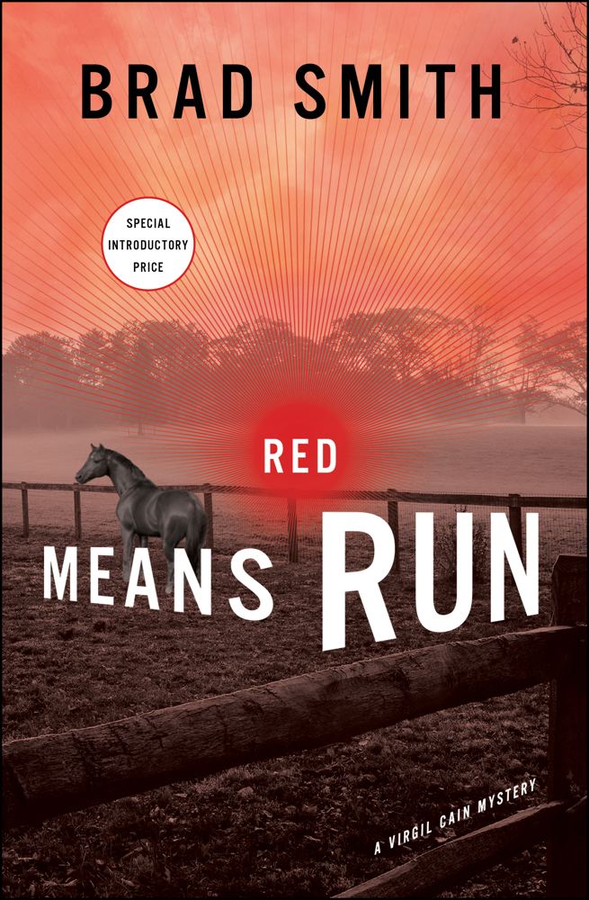 Red Means Run : A Novel | Smith, Brad
