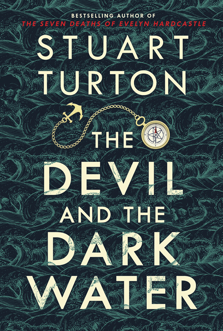 Devil and the Dark Water (The) | Turton, Stuart