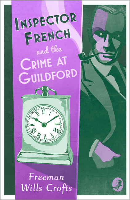 Inspector French and the Crime at Guildford | Wills Crofts, Freeman