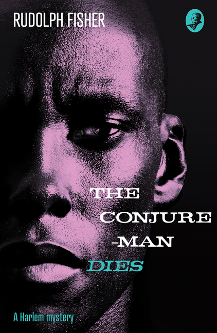 Detective Club Crime Classics - Conjure-Man Dies (The) | Fisher, Rudolph