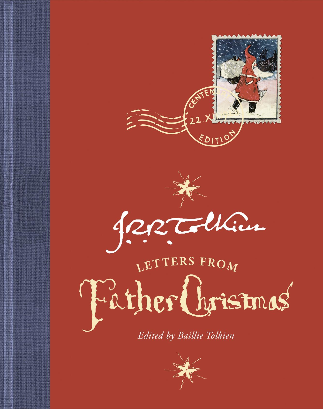 Letters from Father Christmas: Centenary edition | Tolkien, J. R. R.