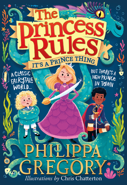 The Princess Rules - It’s a Prince Thing | Gregory, Philippa