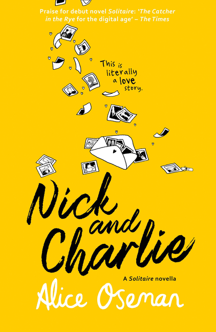Nick and Charlie  | Oseman, Alice