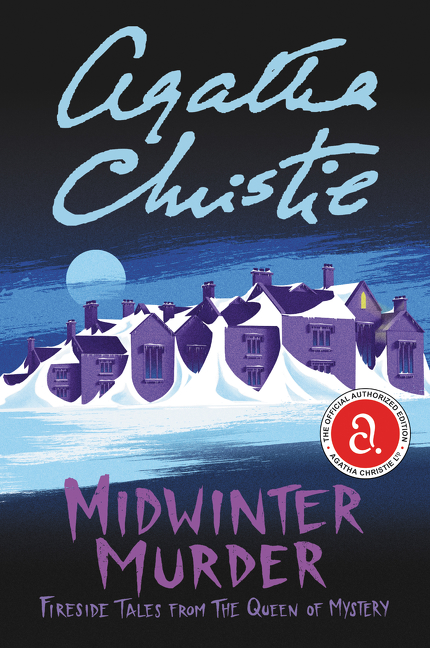 Midwinter Murder : Fireside Tales from the Queen of Mystery | Christie, Agatha