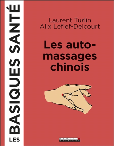 automassages chinois (Les) | Turlin, Laurent