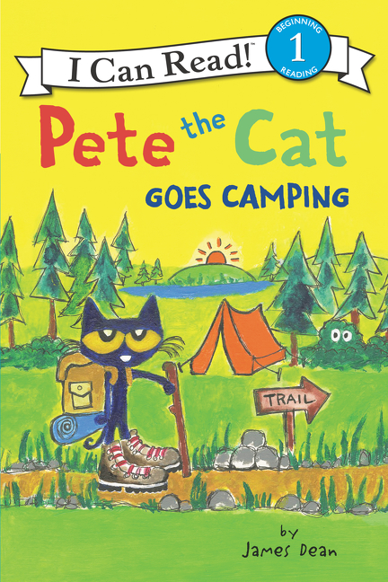 Pete the Cat - Pete the Cat Goes Camping (level 1) | Dean, James