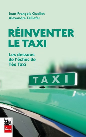 Réinventer le taxi  | Ouellet, Jean-François