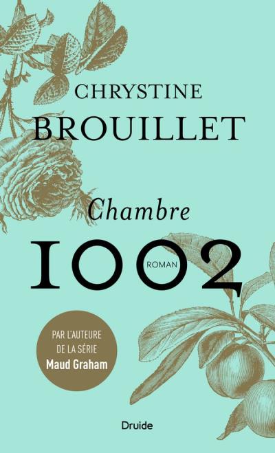Chambre 1002  | Brouillet, Chrystine