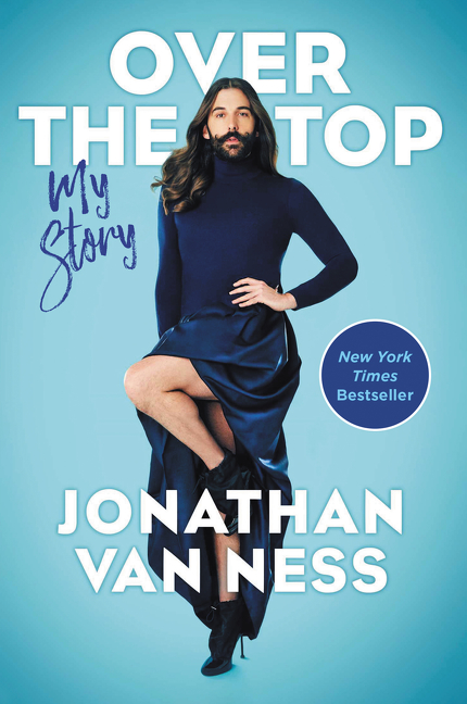 Over the Top : My Story | Van Ness, Jonathan