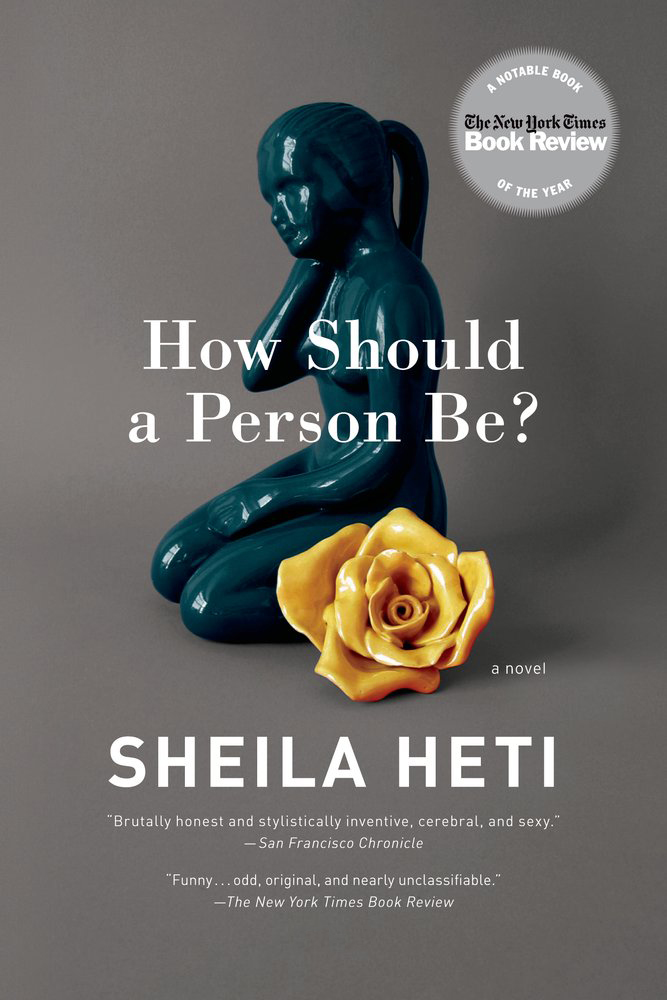 How Should a Person Be? | Heti, Sheila