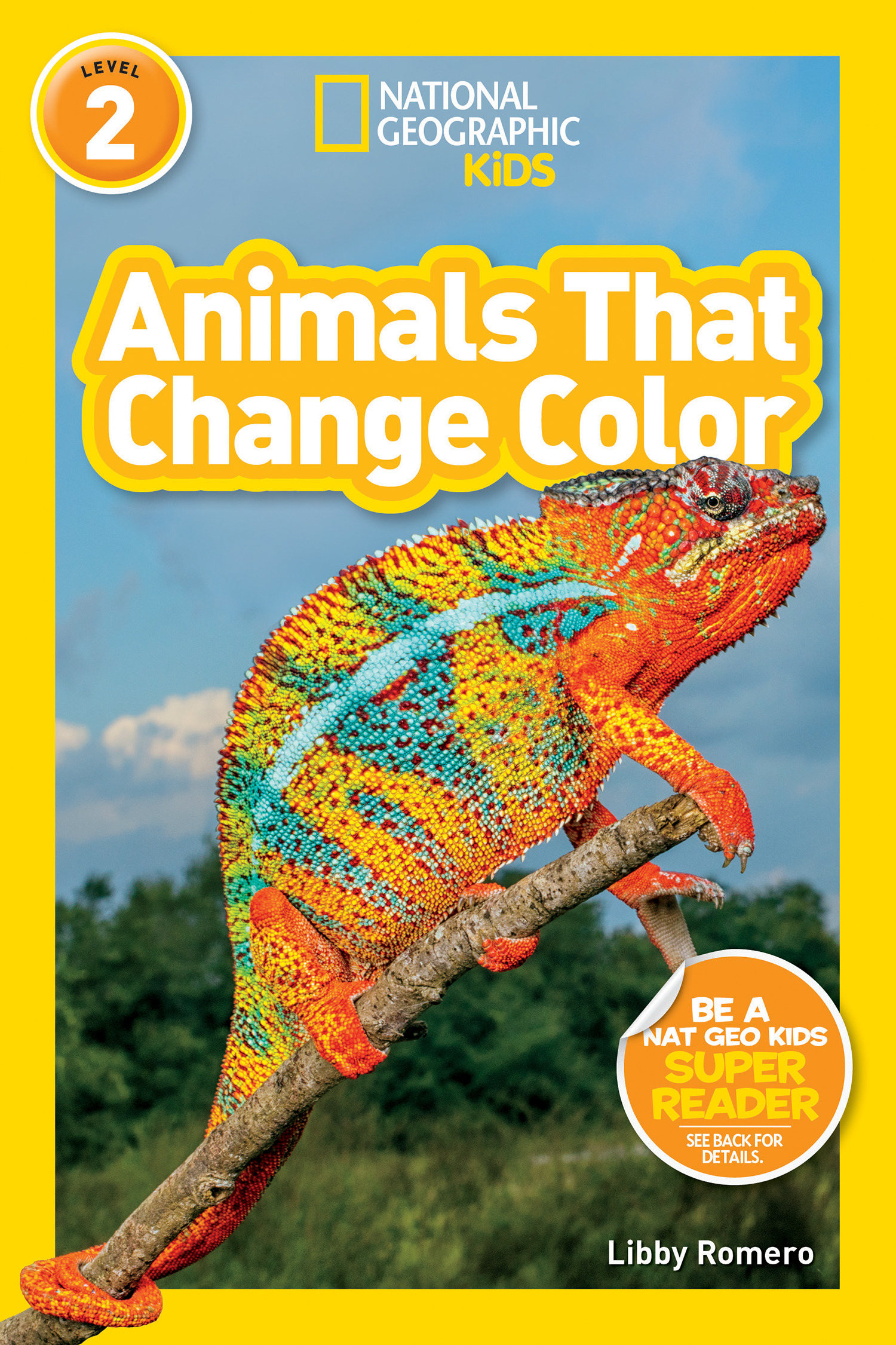 National Geographic Readers: Animals That Change Color (L2) | Romero, Libby