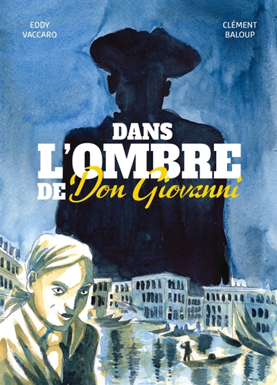 Dans l'ombre de Don Giovanni | Baloup, Clément