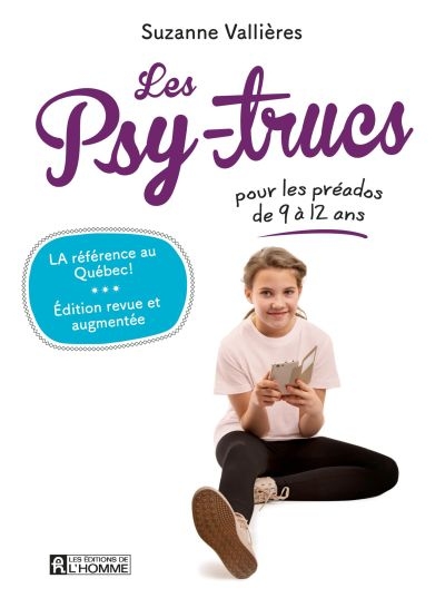 Psy-trucs pour les préados de 9 à 12 ans (Les) | Vallières, Suzanne