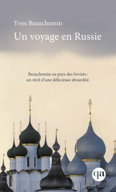 Un voyage en Russie  | Beauchemin, Yves
