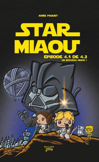Star Miaou T.04.1 - Un nouveau miaou! | Paquet, Josée