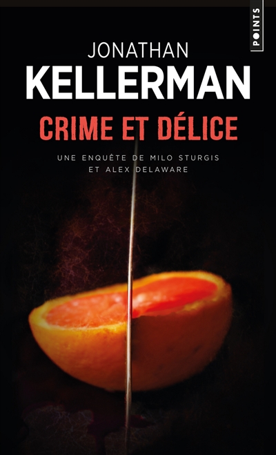 Crime et délice | Kellerman, Jonathan