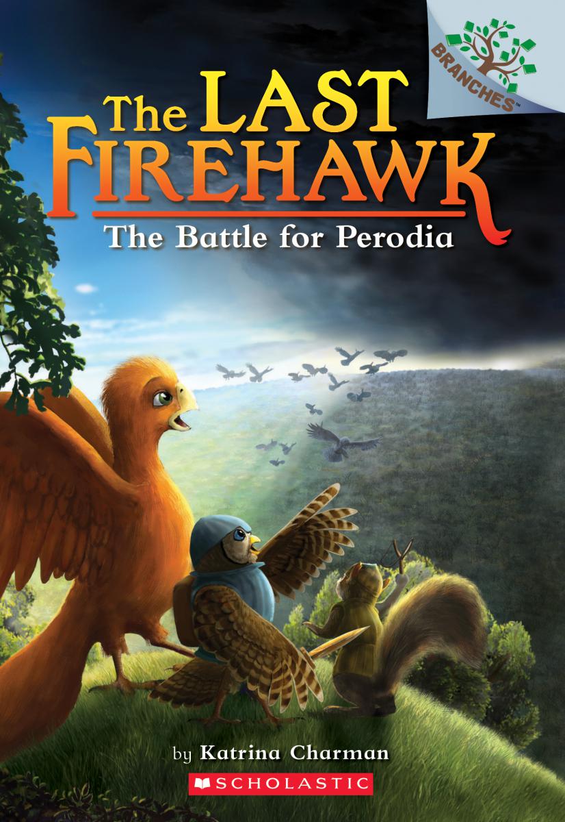 The Last Firehawk T.06 -  The Battle for Perodia : A Branches Book | Charman, Katrina