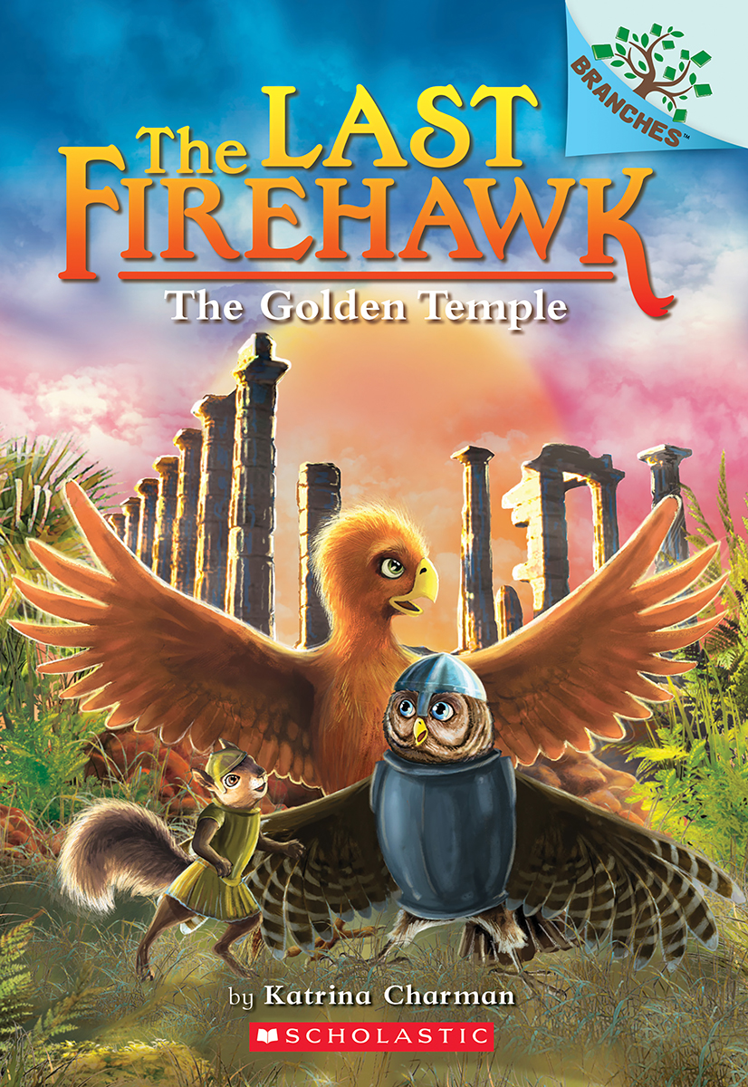 The Last Firehawk T.09 - The Golden Temple: A Branches Book | Charman, Katrina