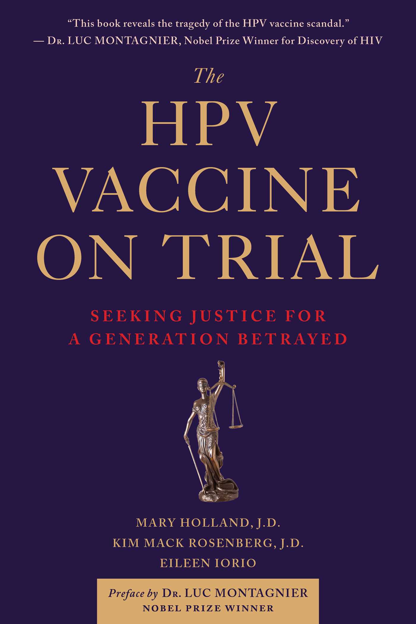 HPV Vaccine On Trial (The) : Seeking Justice For A Generation Betrayed | Holland, Mary