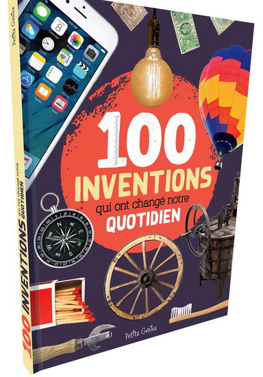 100 inventions qui ont changé notre quotidien | 