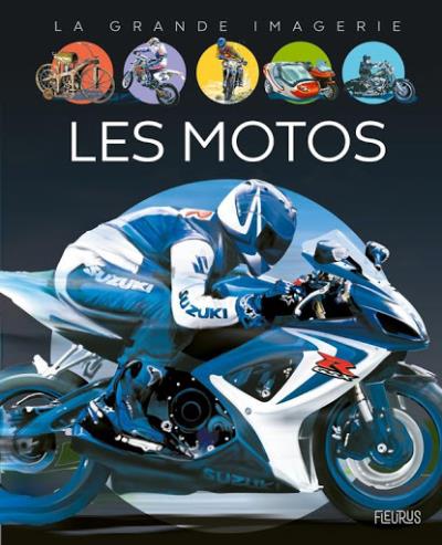 La grande imagerie - Les motos  | Vandewiele, Agnès