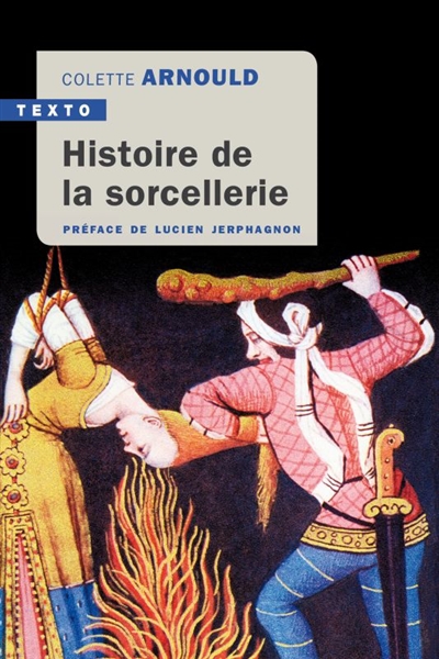 Histoire de la sorcellerie | Arnould, Colette