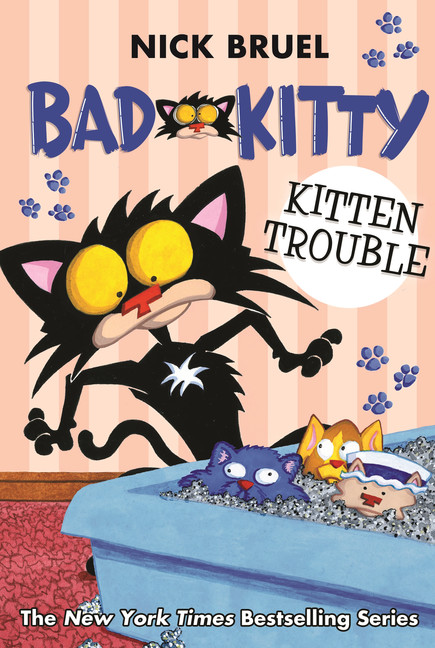 Bad Kitty - Kitten Trouble | Bruel, Nick