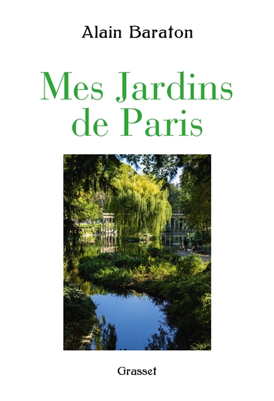 Mes jardins de Paris | Baraton, Alain