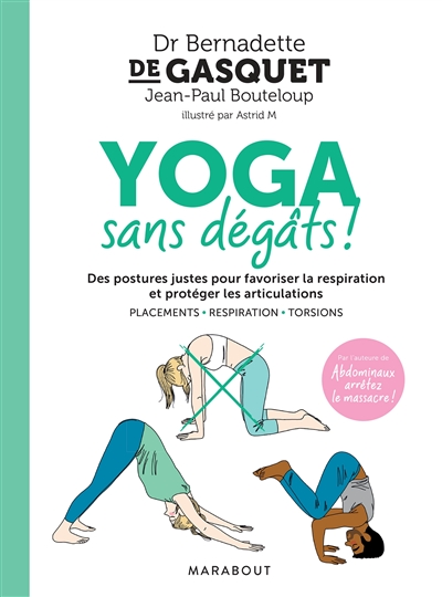 Yoga sans dégâts ! | Gasquet, Bernadette de
