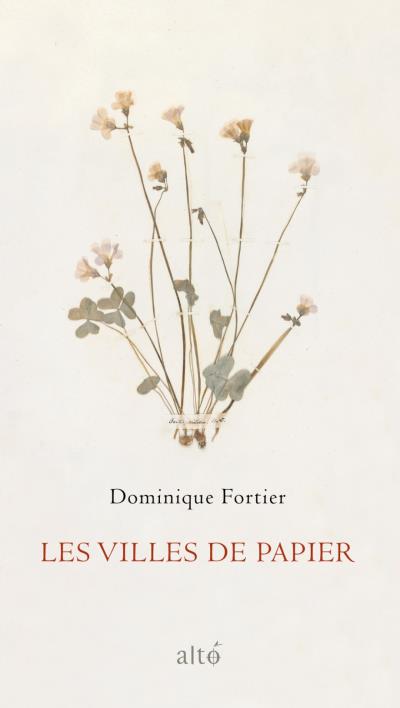 villes de papier (Les) | Fortier, Dominique