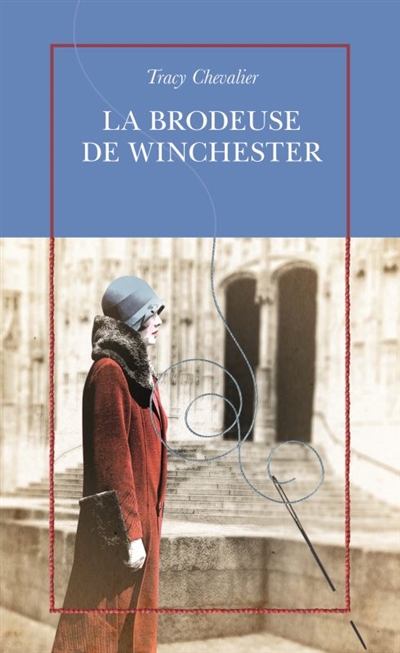 brodeuse de Winchester (La) | Chevalier, Tracy
