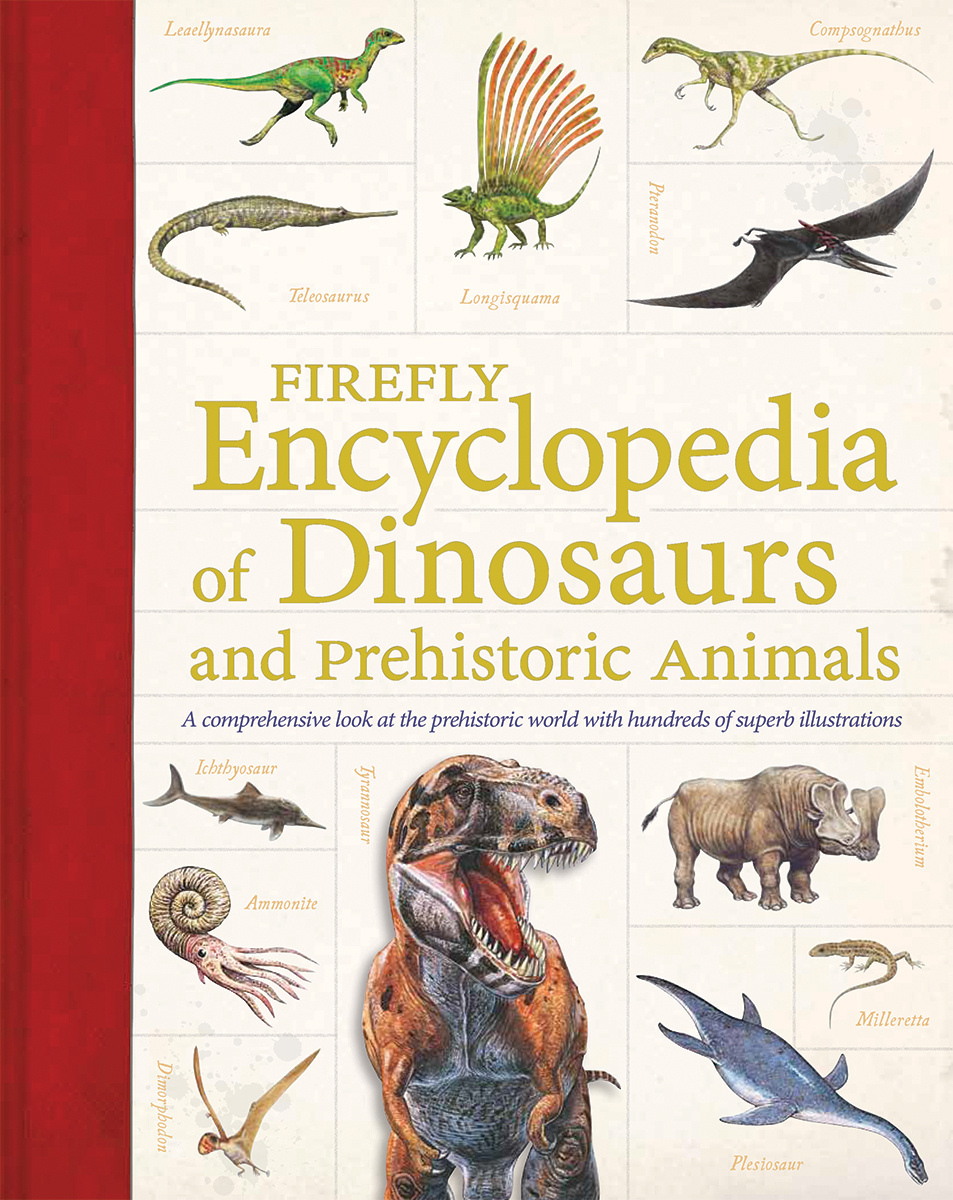 Firefly Encyclopedia of Dinosaurs and Prehistoric Animals | Palmer, Douglas